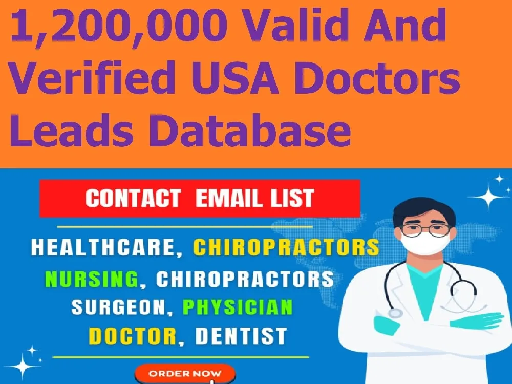 Provide You 1,200,000 Valid And Verified USA Doctors Email Leads Database