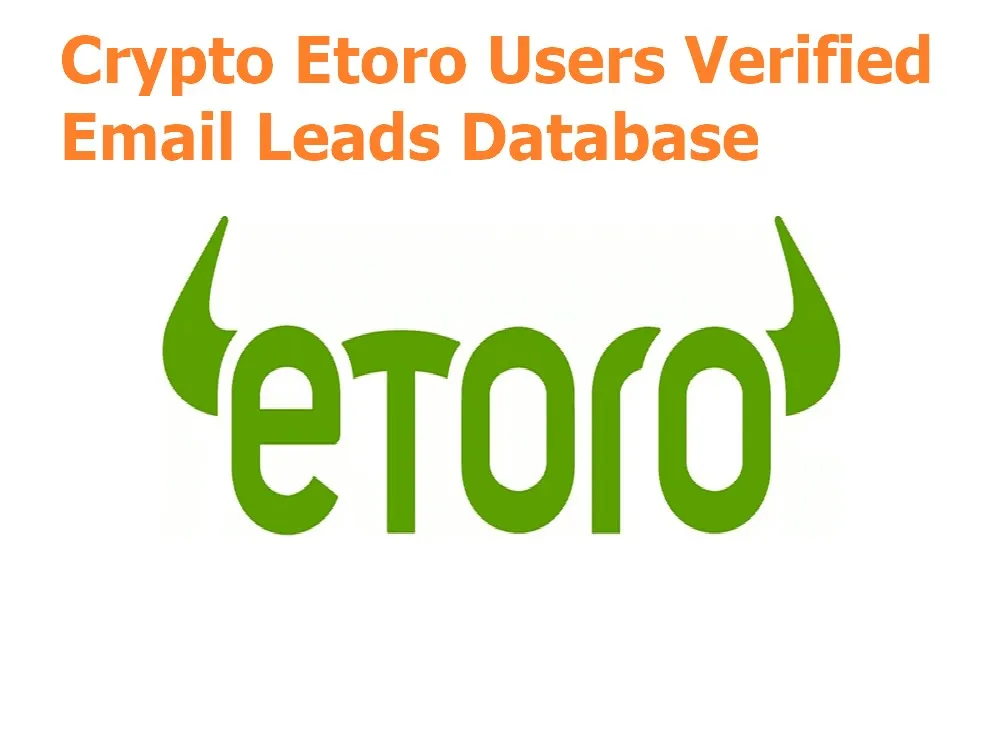 Provide You With Over 1 Million Gemini and Etoro Users Email Leads Database