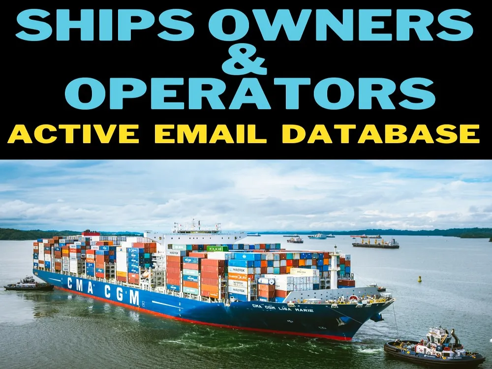 Provide You 4000+ Ships Owners & Operators B2C, B2B Email Database