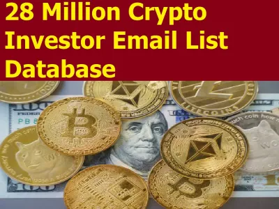 Give You 28 Million Crypto Investors Email List Database 