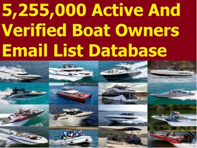 Give You 5,255,000 Active And Verified Boat Owners Email List Database