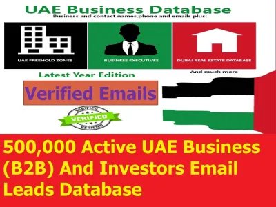 Give You 500,000 Active UAE Business (B2B) And Investors Email Leads Database