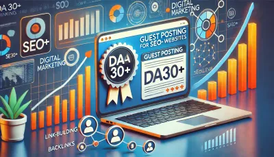 Publish High-Quality Guest Posts on DA 30+ Website